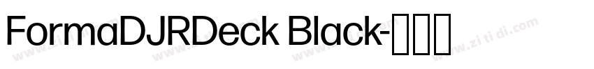 FormaDJRDeck Black字体转换 FormaDJRDeck Black字体转换